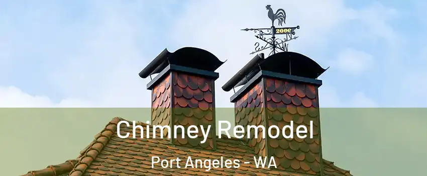  Chimney Remodel Port Angeles - WA