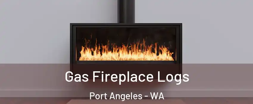  Gas Fireplace Logs Port Angeles - WA